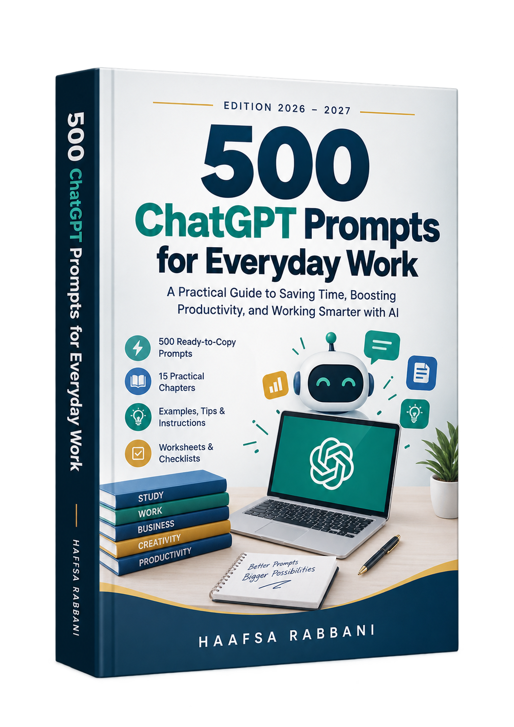 3D mockup of the eBook cover: 500 ChatGPT Prompts for Everyday Work by Haafsa Rabbani, Edition 2026–2027